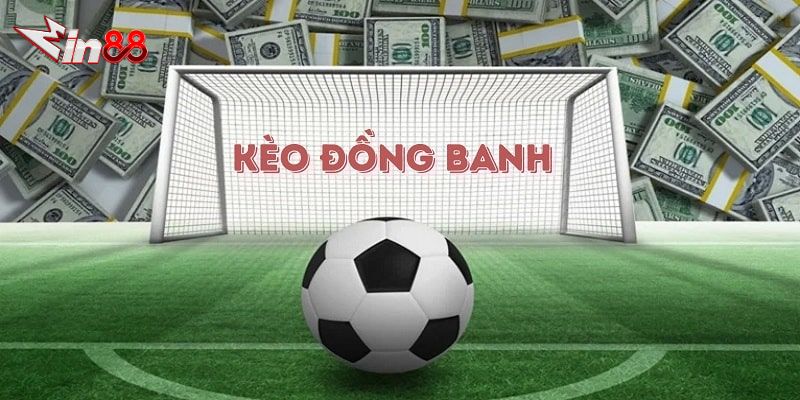 Kèo Đồng Banh: Giải Mã Cách Chơi và Chiến Lược Thắng Lợi